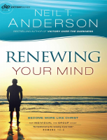 Renewing Your Mind_ Become More - Neil T. Anderson (4).pdf